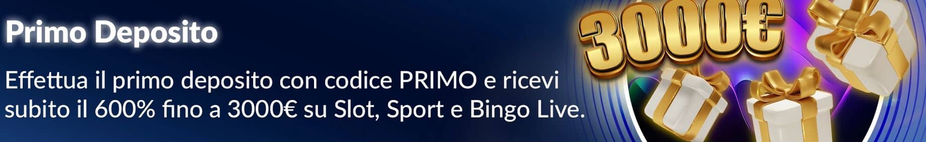 bonus primo deposito